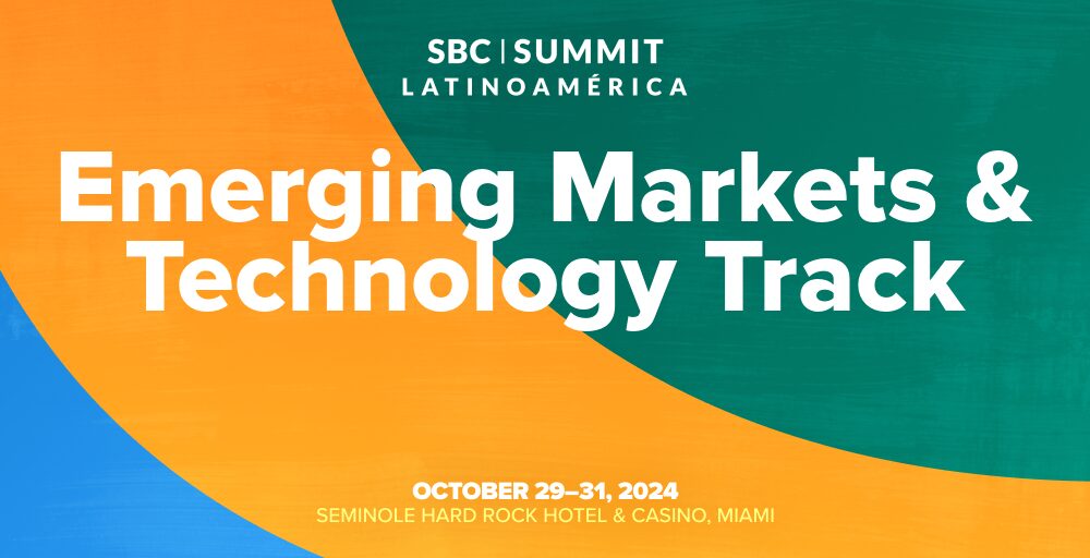 SBC Summit Latinoamérica Focus on Emerging Markets & Tech